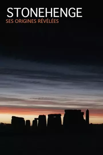 Stonehenge, ses origines révélées