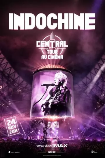 Indochine - Central Tour Au Cinéma