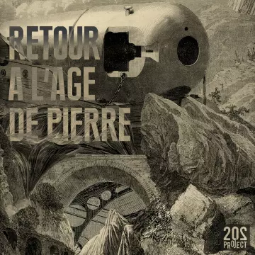 RETOUR À L'ÂGE DE PIERRE