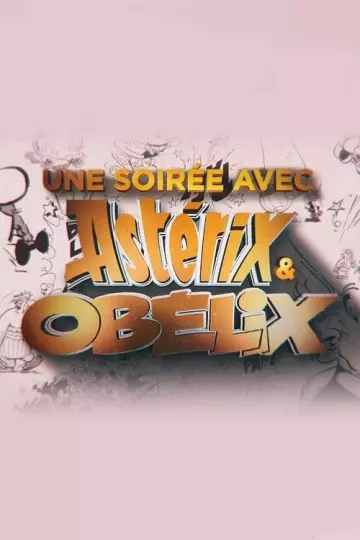 Une soirée avec Astérix et Obélix