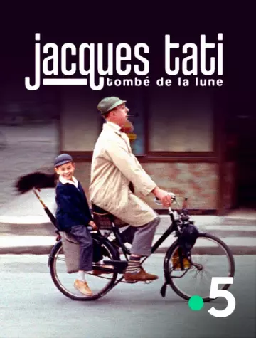 JACQUES TATI, TOMBÉ DE LA LUNE