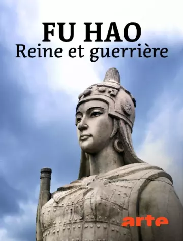 LA CHINE À L’ÂGE DU BRONZE - FU HAO, REINE ET GUERRIÈRE.