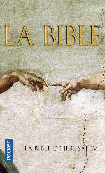 LA BIBLE, SES ORIGINES ET SES CODES