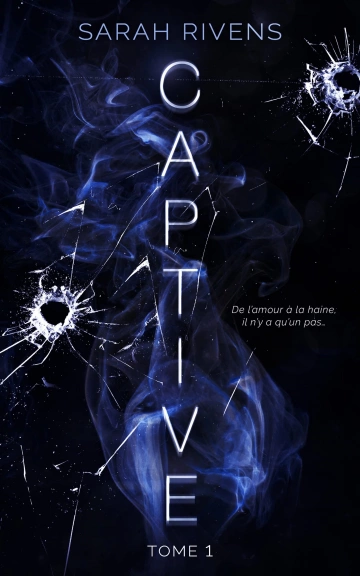 Captive Tome 1 - Sarah Rivens