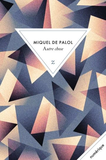 Autre chose – Le Troiacord II - Miquel de Palol