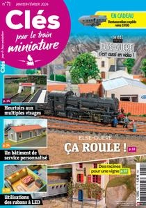 Clés pour le train miniature N.71 - Janvier-Février 2024