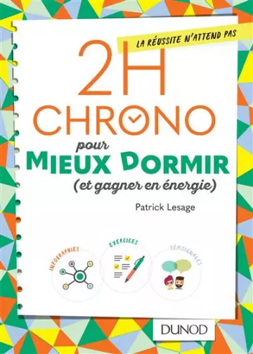 2H CHRONO POUR MIEUX DORMIR (ET GAGNER EN ÉNERGIE) - PATRICK LESAGE