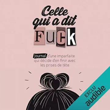 Celle qui a dit fuck - Anne-Sophie Lesage & Fanny Lesage