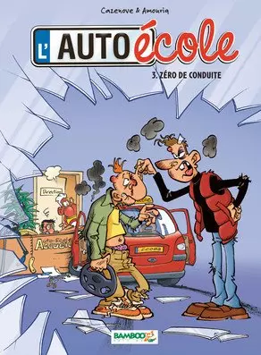 L'auto-école tome 3 Zéro de conduite