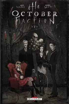 October Faction - Tome 1