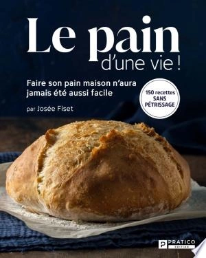 Le pain d'une vie !