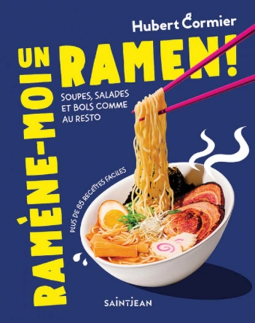 HUBERT CORMIER - RAMÈNE-MOI UN RAMEN !