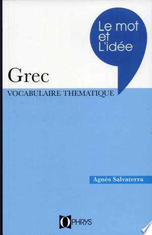 Le mot et l'idée GREC