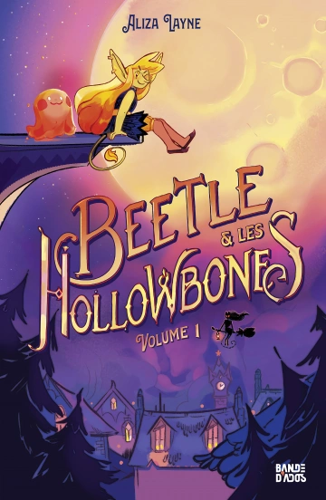 Beetle & les Hollowbones - Volume 1