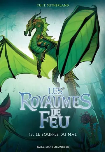 Les royaumes de feu  Tome 13 Le Souffle du mal  Tui T. Sutherland