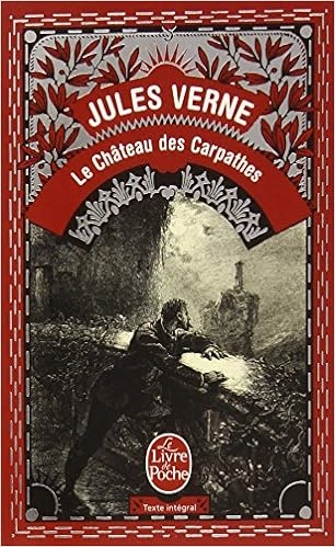 Le Château des Carpathes - Jules Verne