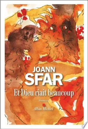 Et Dieu riait beaucoup Joann Sfar