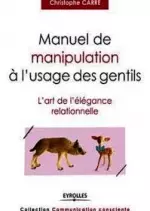 Manuel de manipulation à l'usage des gentils