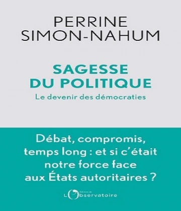 Sagesse du politique  Perrine Simon-Nahum