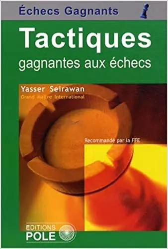 Tactiques gagnantes aux echecs