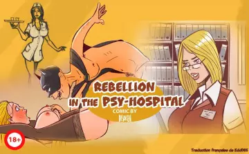 Rebellion in the Psy-hospital