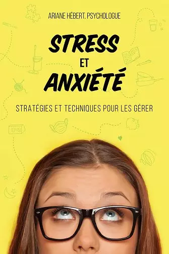 Stress et anxiété- Ariane Hébert