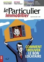 Le Particulier Immobilier N°355 – Septembre 2018