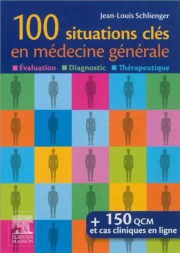 Les 100 Questions Clés en Médecine Générale