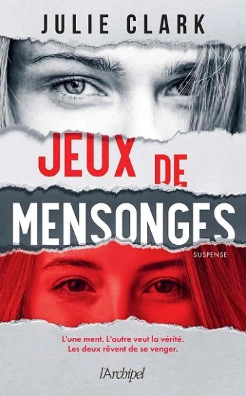 Jeux de mensonges  Julie Clark