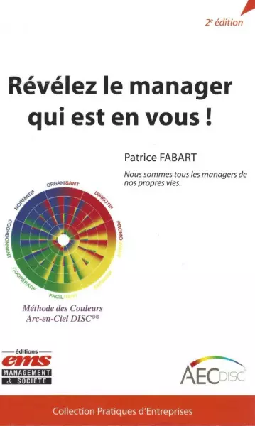 PATRICE FABART - RÉVÉLEZ LE MANAGER QUI EST EN VOUS !