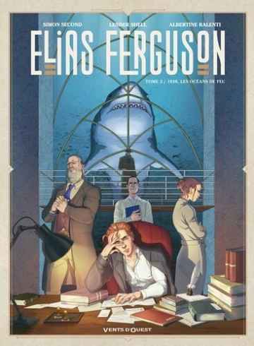 Elias Ferguson Tome 2 - 1938, les océans de feu