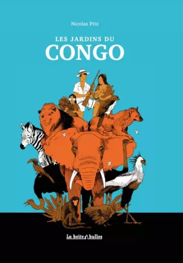 LES JARDINS DU CONGO