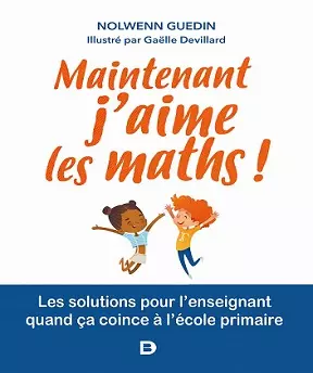 Maintenant j’aime les maths !