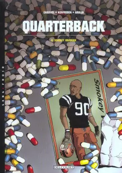 QUARTERBACK - CHAUVEL & KERFRIDEN - INTÉGRALE TOMES 1 À 4