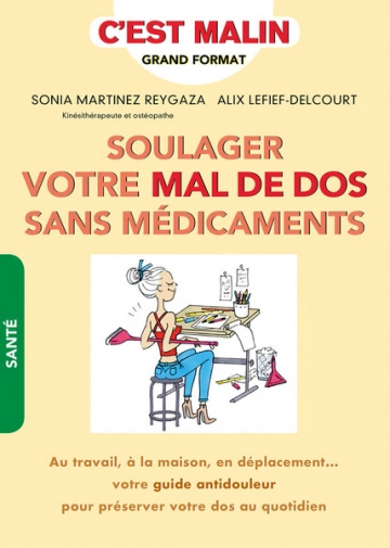 Soulager votre mal de dos sans médicaments, c'est malin