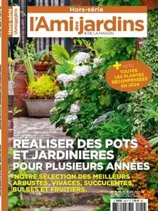 L'Ami des Jardins Hors-Série N.240 - 23 Août 2024