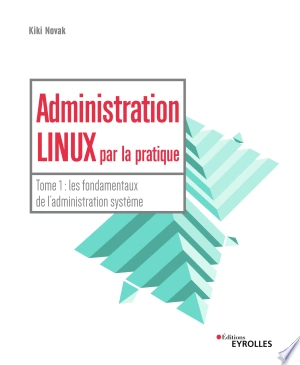 Administration linux par la pratique - T1