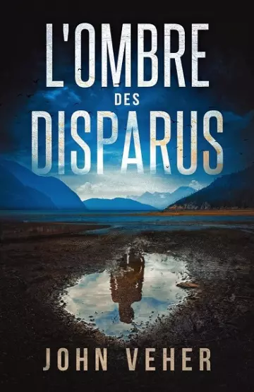 L'Ombre des disparus  John Veher