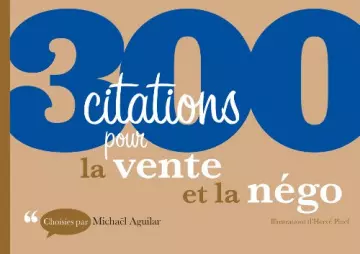 300 citations pour la vente et la négo