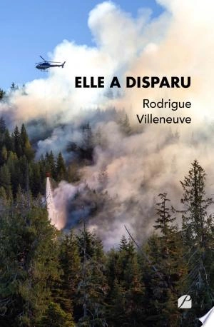 Elle a disparu Rodrigue Villeneuve