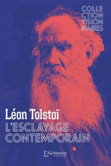 L'ESCLAVAGE CONTEMPORAIN - LÉON TOLSTOÏ