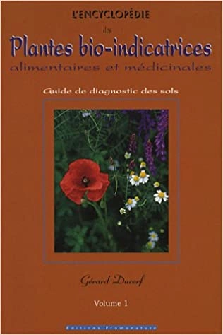 L'encyclopédie des plantes bio-indicatrices