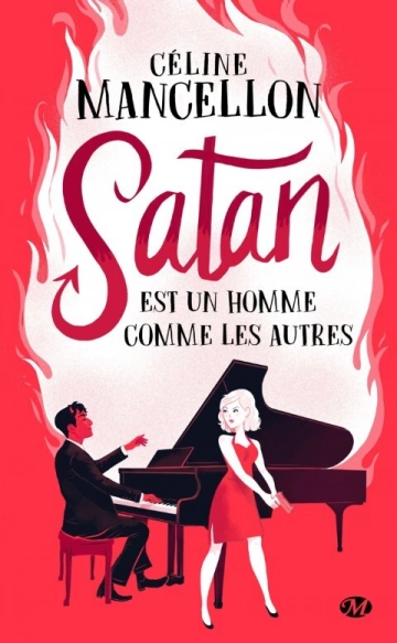 SATAN EST UN HOMME COMME LES AUTRES - CÉLINE MANCELLON