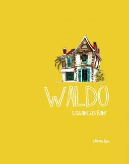 WALDO - LORRAINE LES BAINS