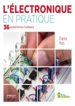 L'ÉLECTRONIQUE EN PRATIQUE - 36 EXPÉRIENCES LUDIQUES