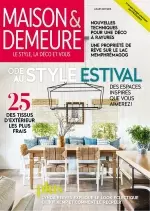 Maison et Demeure – Juillet-Août 2018