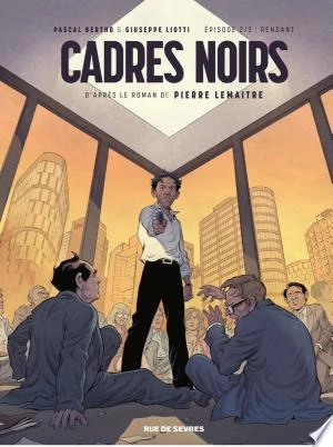 Cadres noirs - Tome 2 - Pendant