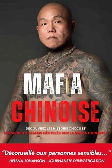 Secrets de mafias Mafia Chinoise Raphaël Massias