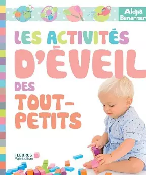 Les activités d’éveil des tout-petits