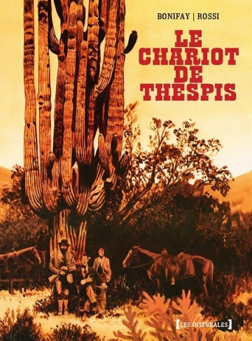 LE CHARIOT DE THESPIS INTÉGRALE